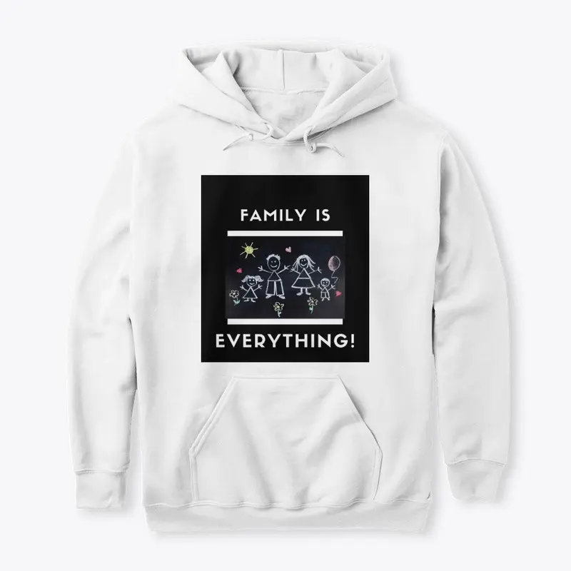 Family Is Everything Hoodie